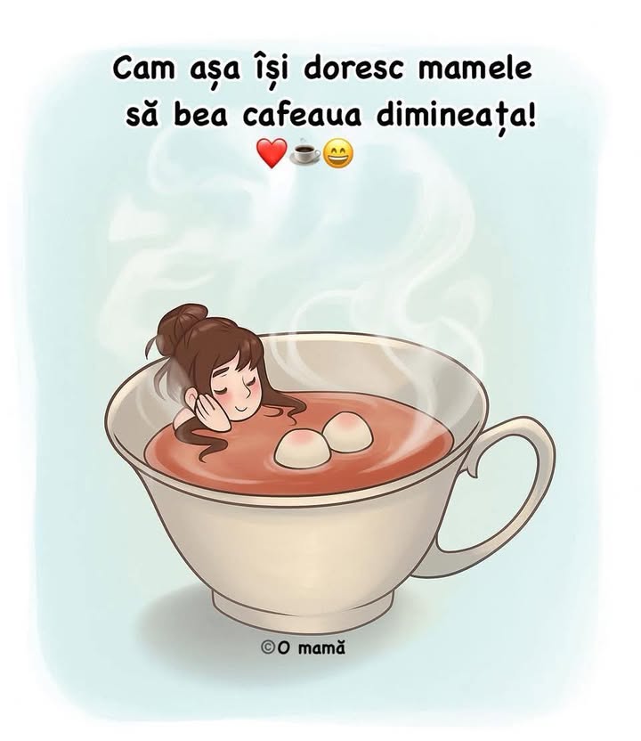 Bună dimineața, dragi mămici!