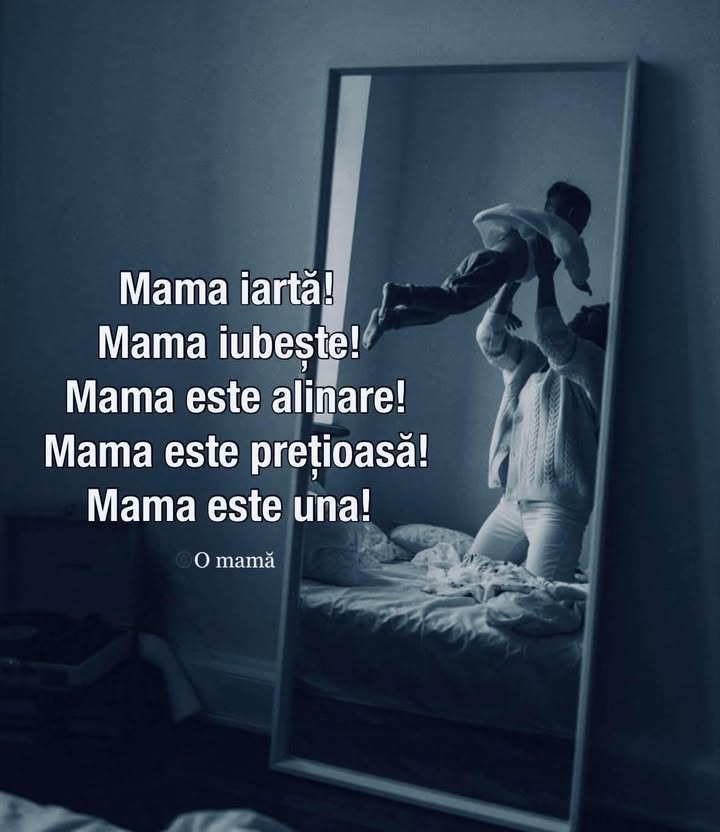 Mama este UNA.
