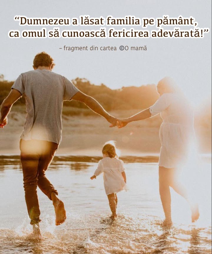 Cea mai frumoasă binecuvântare a omului este familia!