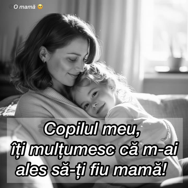 Îți mulțumesc pentru tot ce trăiesc de când am devenit mamă!