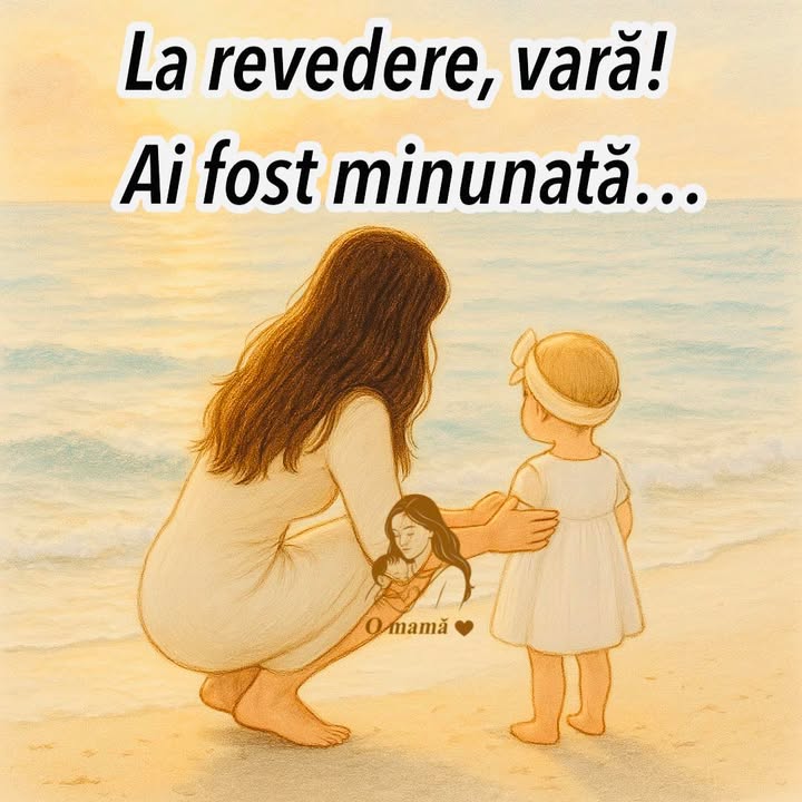 La revedere, vară!