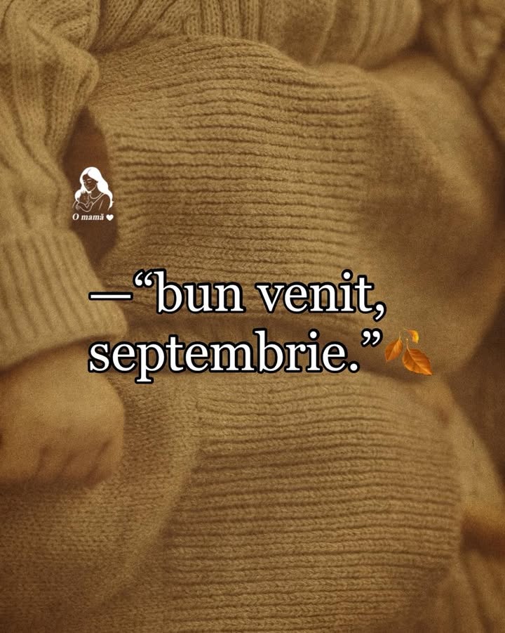 Bun venit, septembrie…