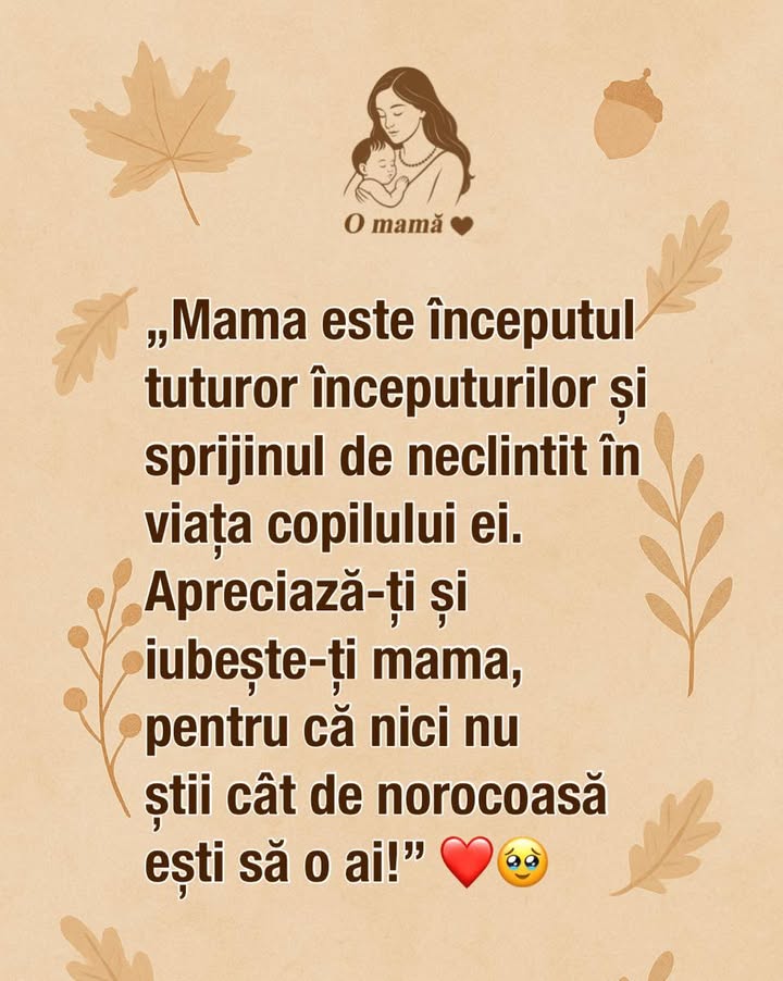 Mama este începutul tuturor începuturilor și sprijinul de neclintit în viața copilului ei., fotografia 7